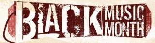 blackmusicmonth.jpg blackmusicmonth.jpg